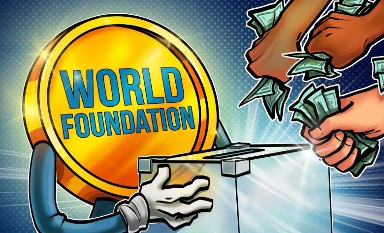 World Foundation Raises $52.5M to Expand World Network